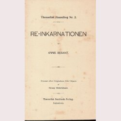 Re-inkarnation - Theosofien: Annie Besat