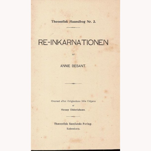 Re-inkarnation - Theosofien: Annie Besat