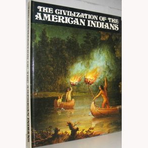 The Civilization of the American Indians