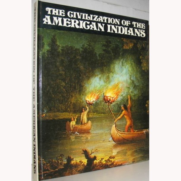 The Civilization of the American Indians