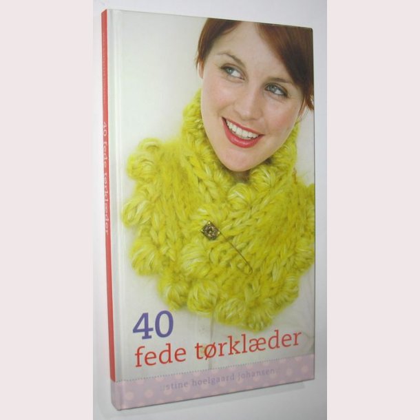 40 fede trklder: Stine Hoelgaard Johansen