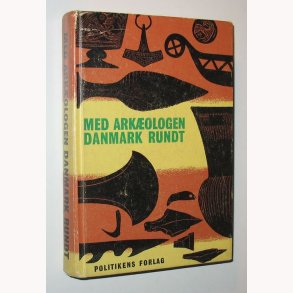 Med arkologen Danmark rundt