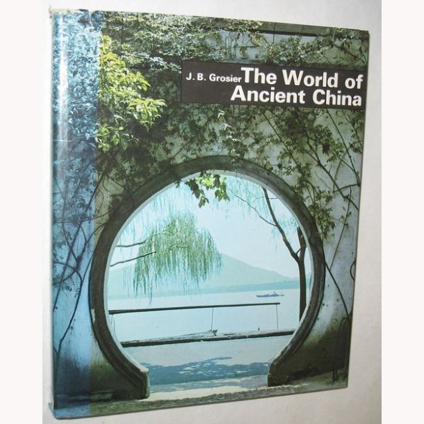 The World of Ancient China