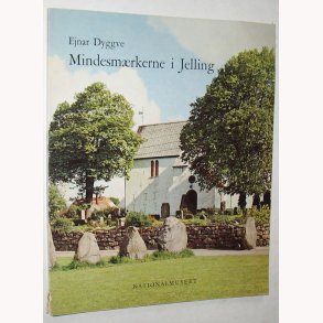 Mindesmrkerne i Jelling form og tydning