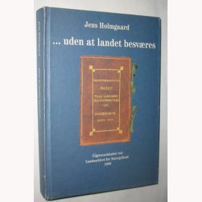 ...uden at landet besvres