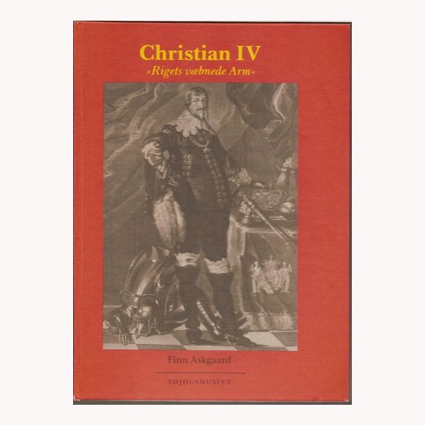Christian lV - Rigets vbnede arm