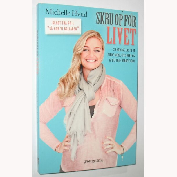 Skru op for livet: Michelle Hviid