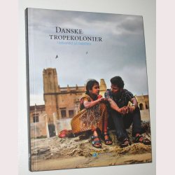 Danske tropekolonier i klvandet p Galathea