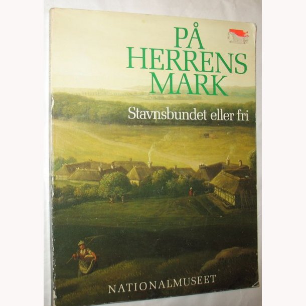 P herrens mark - stavnsbundet eller fri