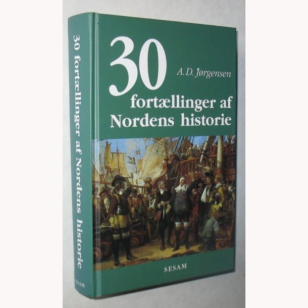 30 fortllinger af Nordens historie