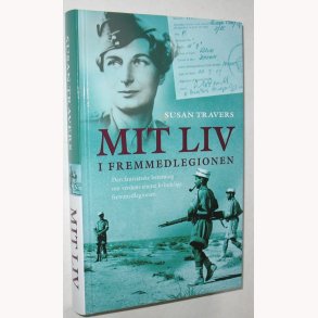 Mit liv i Fremmedlegionen