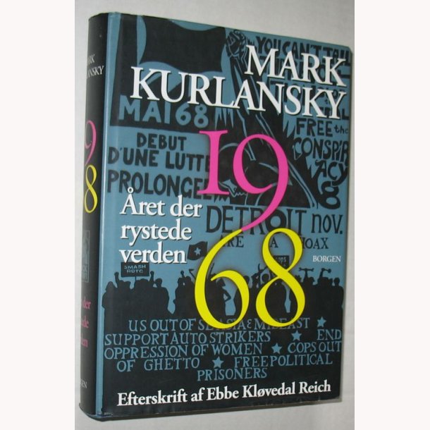 1968 ret der rystede verden: Mark Kurlansky
