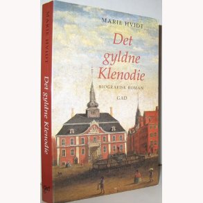 Det gyldne Klenodie - Biografisk roman