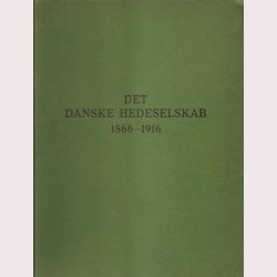 Det Danske Hedeselskab 1866-1916