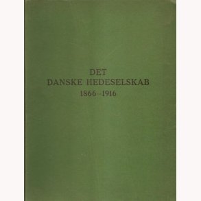Det Danske Hedeselskab 1866-1916