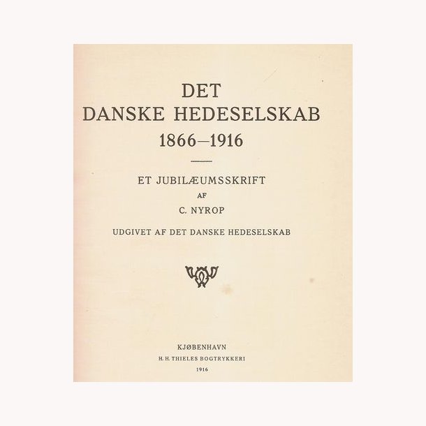 Det Danske Hedeselskab 1866-1916