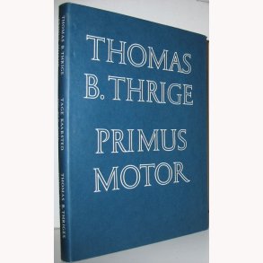 Thomas B. Thrige Primus Motor