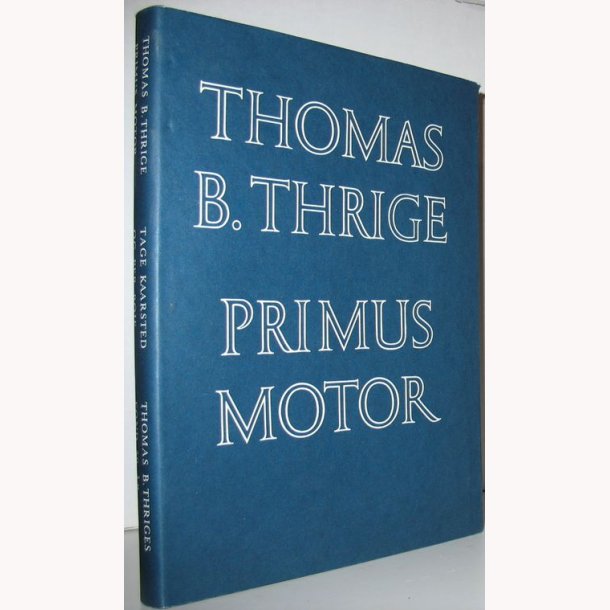 Thomas B. Thrige Primus Motor