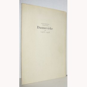 Soldaterhjemsforeningen Dannevirke 1906-1956