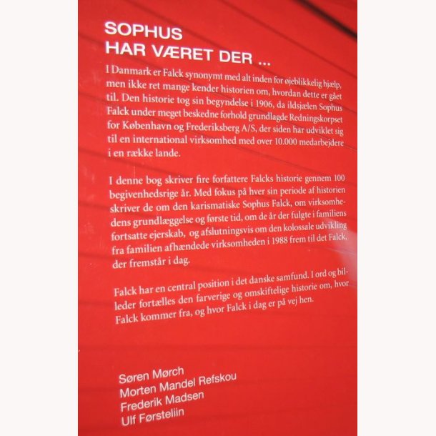 Sophus har v�ret der... Falck i 100 �r: S�ren M�rch