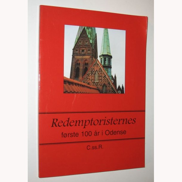 Redemptoristernes frste 100 r i Odense