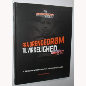 Fra drengedrm til virkelighed