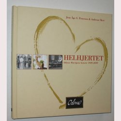 Helhjertet - Odense Marcipans historie 1909-2009