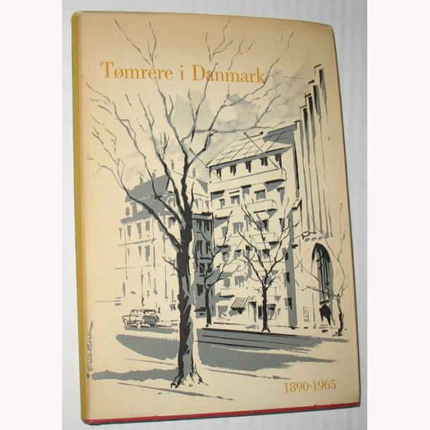 Tmrere i Danmark 1890-1965