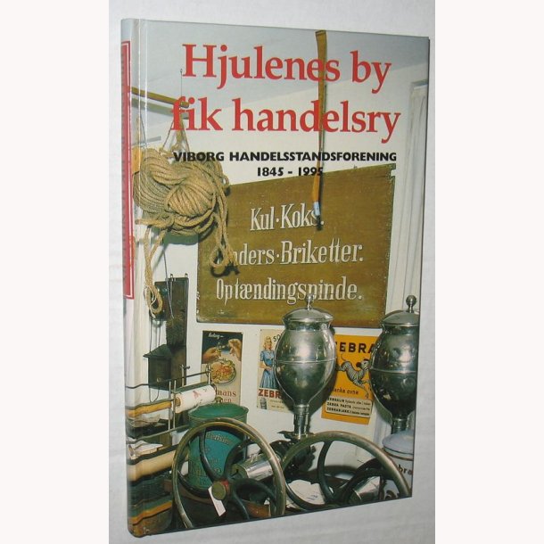 Hjulenes by fik handelsry -Viborg 1845-1995