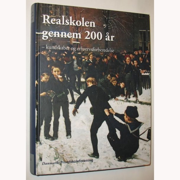 Realskolen gennem 200 r - Bind 1