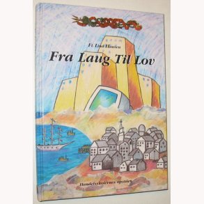 Fra Laug Til Lov Handelsskolens opsten