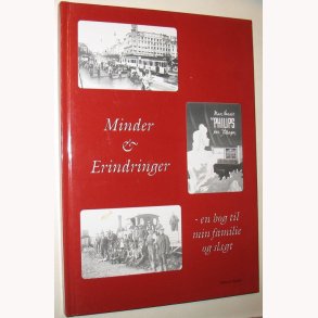 Minder & Erindringer en bog til min familie og sl