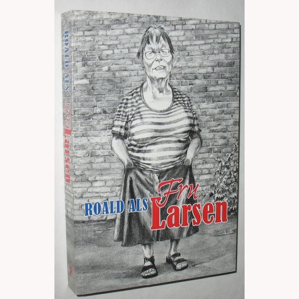 Fru larsen: Roald Als