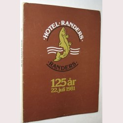 Hotel Randers - 125 r 22. juli 1981
