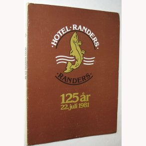 Hotel Randers - 125 r 22. juli 1981
