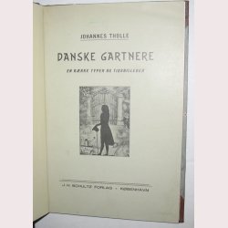 Danske Gartnere - En Rkke Typer og Tidsbilleder