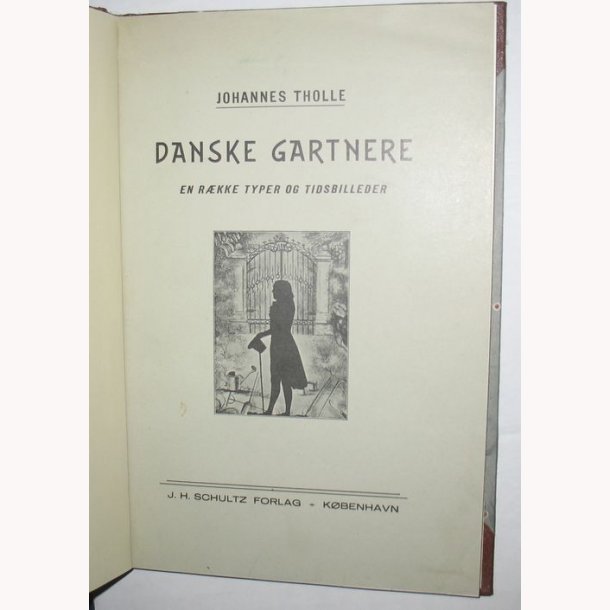 Danske Gartnere - En Rkke Typer og Tidsbilleder