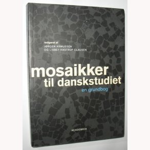Mosaikker til danskstudiet - grundbog