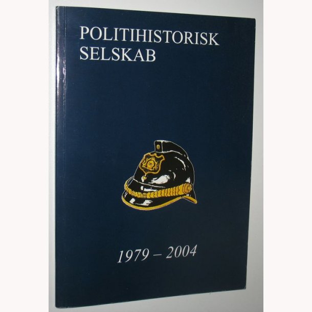 Politihistorisk selskab 1979-2004