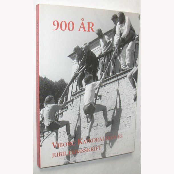 900 r - Viborg Katedralskoles Jubilumsskrift