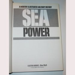 Sea Power: A Modern Illustrated Military History
