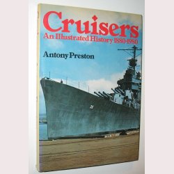 Cruisers - an illustrated history 1880-1980