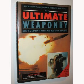 The Ultimate Weaponry
