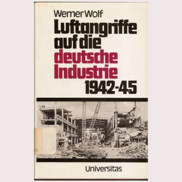 Luftangriffe auf die deutsche industrie 1942-45