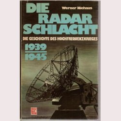 Die Radarschlacht 1939-1945