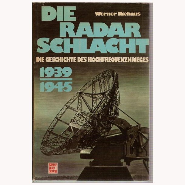 Die Radarschlacht 1939-1945