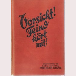 Vorsicht! Feind h&ouml;rt nit!