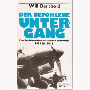 Der befohlene untergang