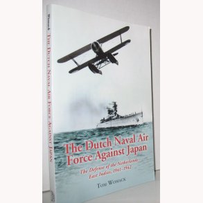 The Dutch Naval Air Force Against Japan