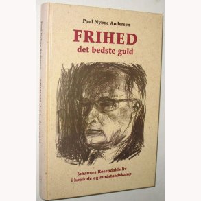 Frihed det bedste guld